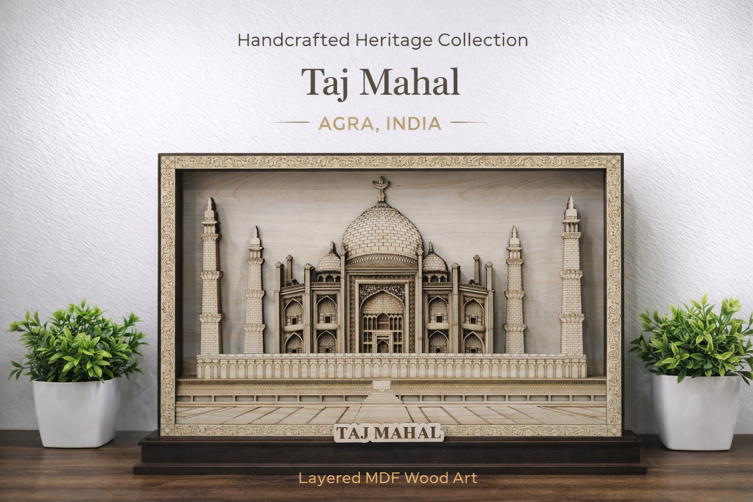 Taj Mahal Laser Cut MDF Wall Art Frame | Premium Indian Monument Decor